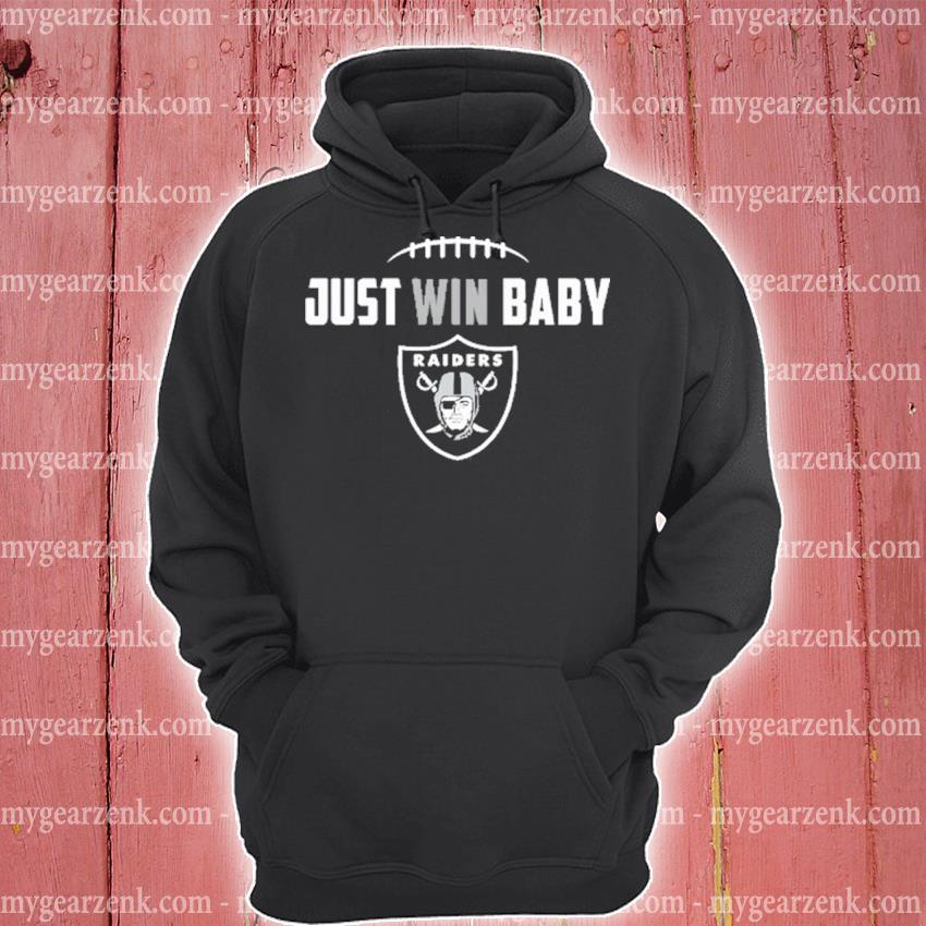 Las vegas raiders merch just win baby shirt, hoodie, sweater, long