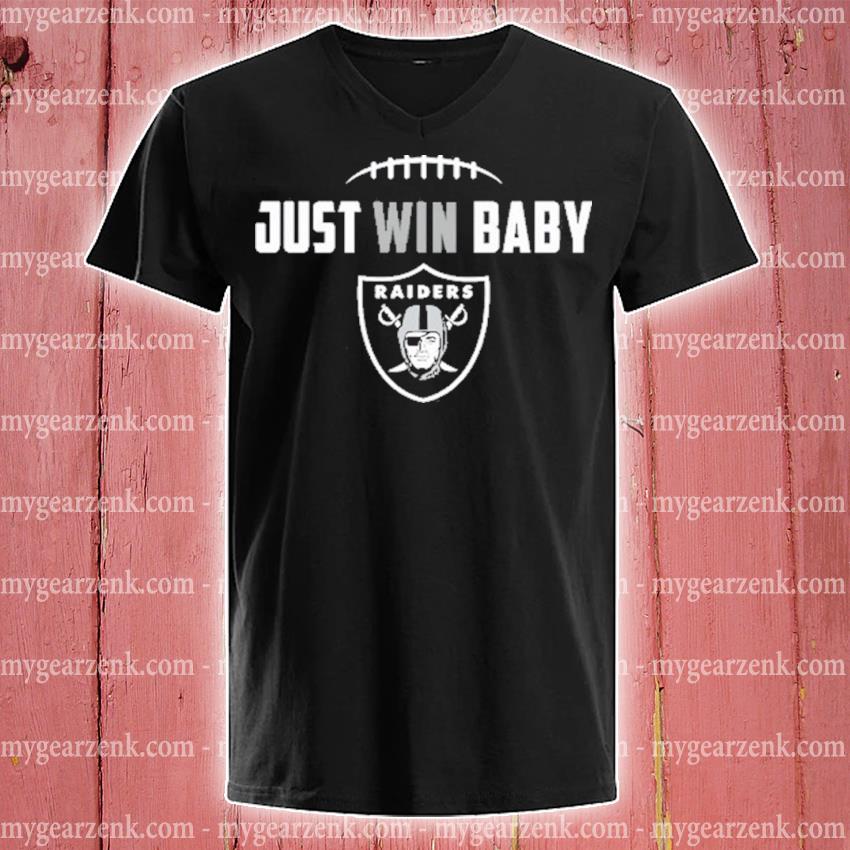 Las vegas raiders merch just win baby shirt, hoodie, sweater, long