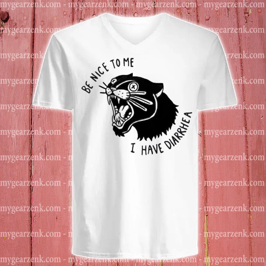 Taylormcfayden Society6 Merch Panther Poop Be Nice To Me I Have Diarrhea Shirt Hoodie Sweater Long Sleeve And Tank Top