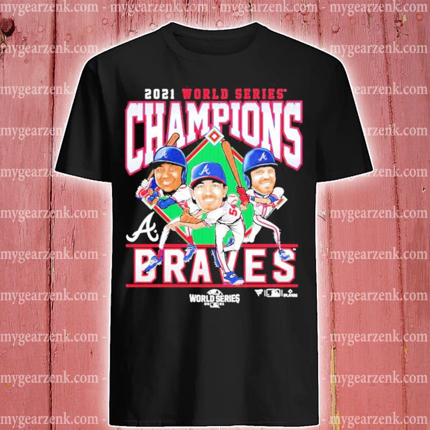 Official Atlanta Braves 2021 World Series Champions Franchise T-shirt,  hoodie, sweater, long sleeve and tank top