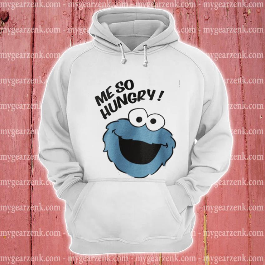 Me So Hungry Meme Cookie Monster Hoodie - Shirtnewus