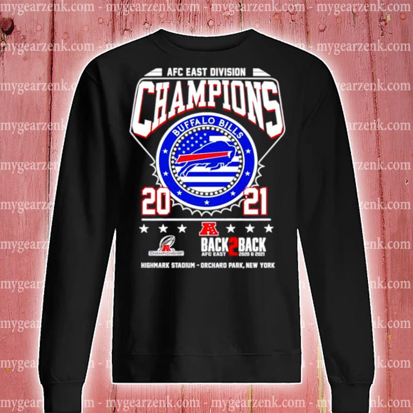 2021 Back To Back AFC East Champions Buffalo Bills Shirt, hoodie, sweater,  long sleeve and tank top