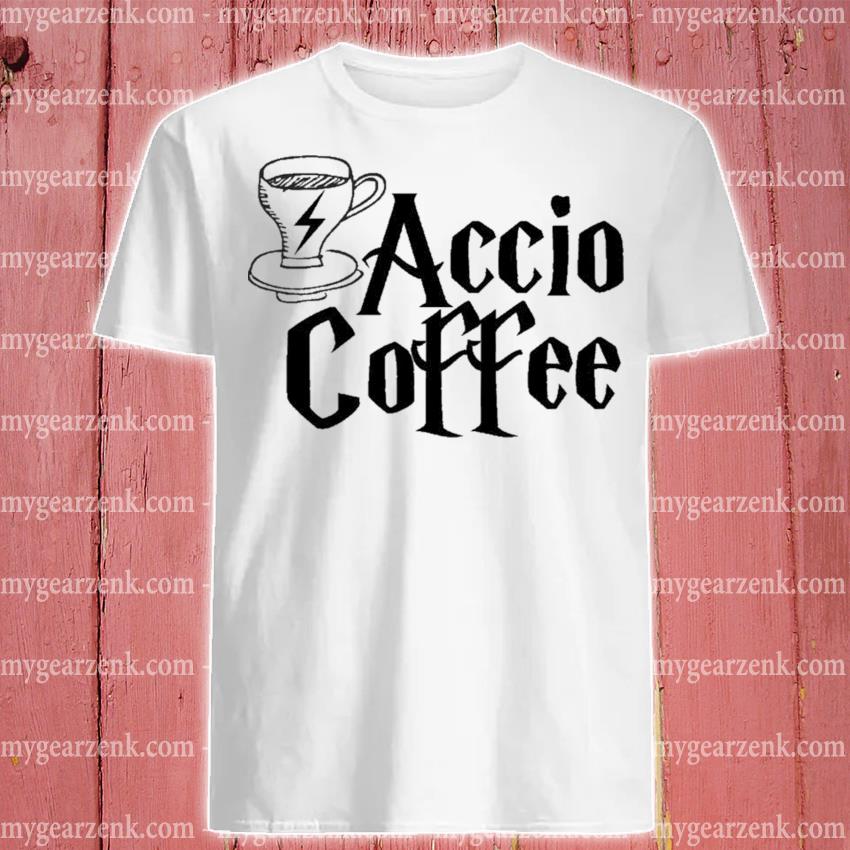 Coffee Spell Harry Potter Style Accio Coffee Tee Shirt