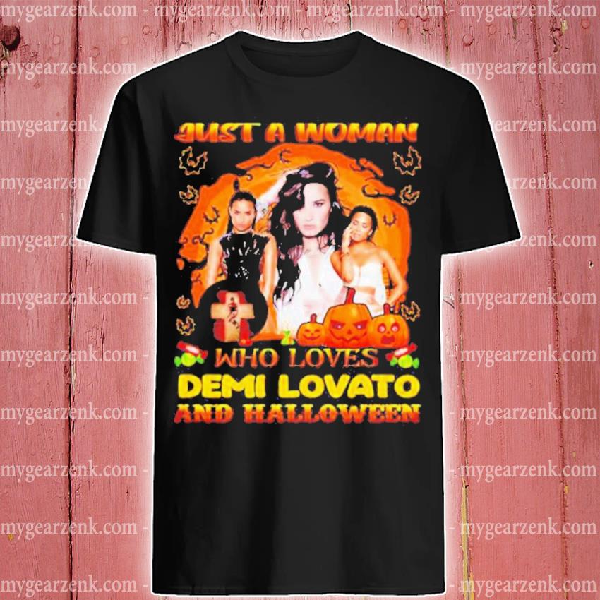 Just A Woman Who Loves Demi And Halloween Shirt