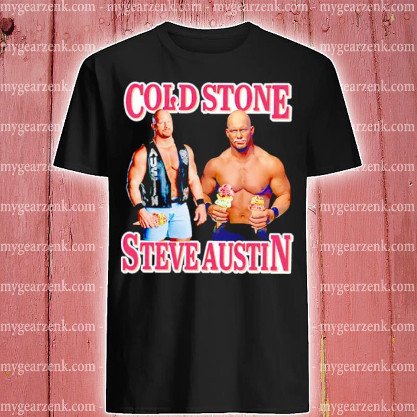 Funny cold Wrestler Steve Austin shirt