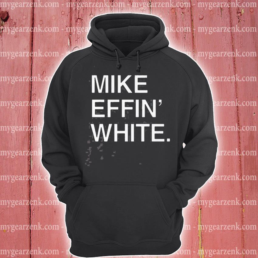 Mike Effing White Ny Jets Shirt, hoodie, sweater, long sleeve and tank top