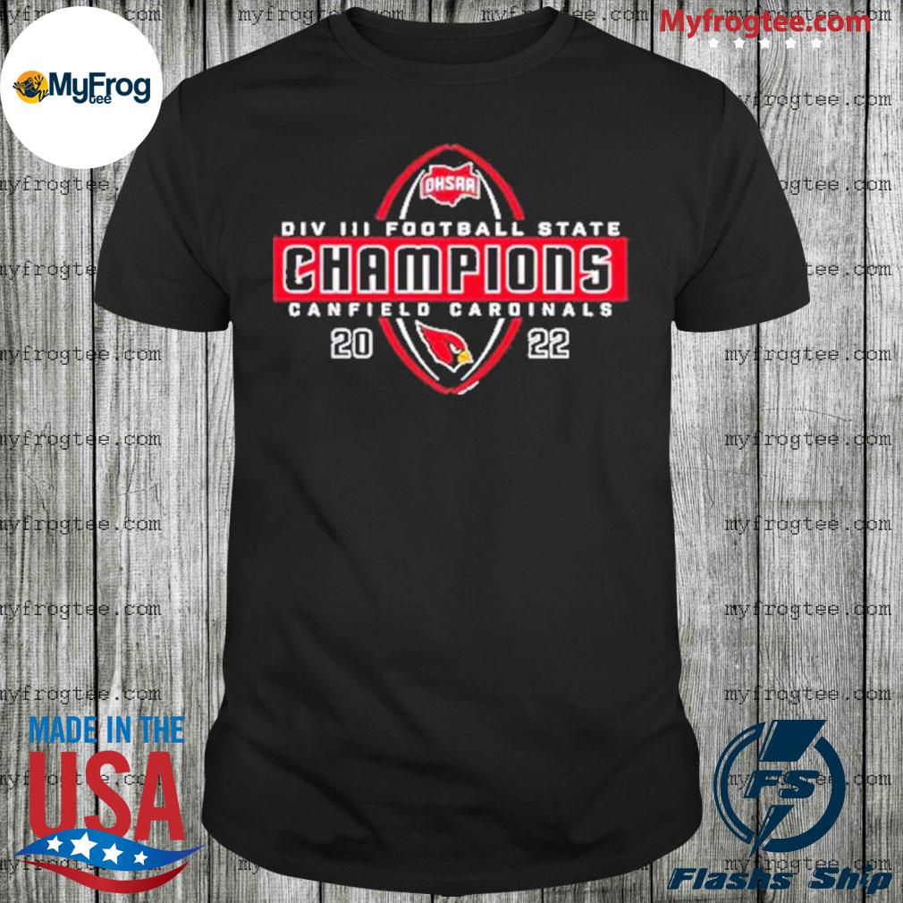 2022 Football Division III State Champions Canfield Cardinals T-Shirt