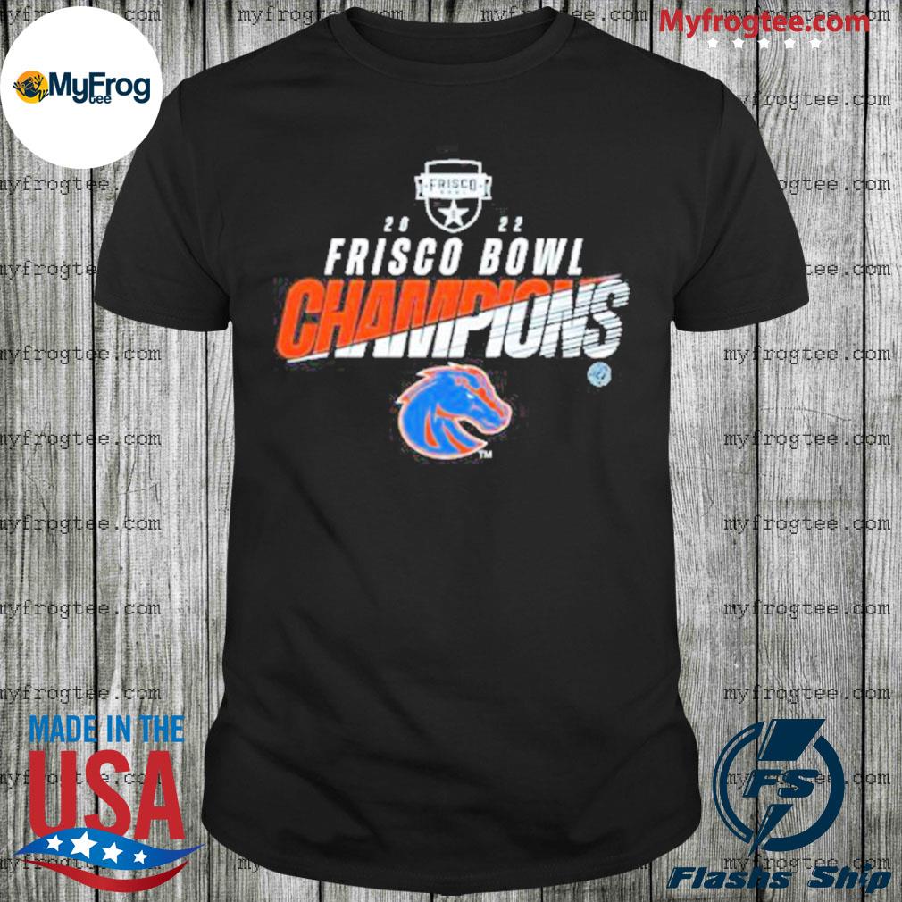 2022 Frisco Bowl Champions Boise State Broncos Tee Shirt