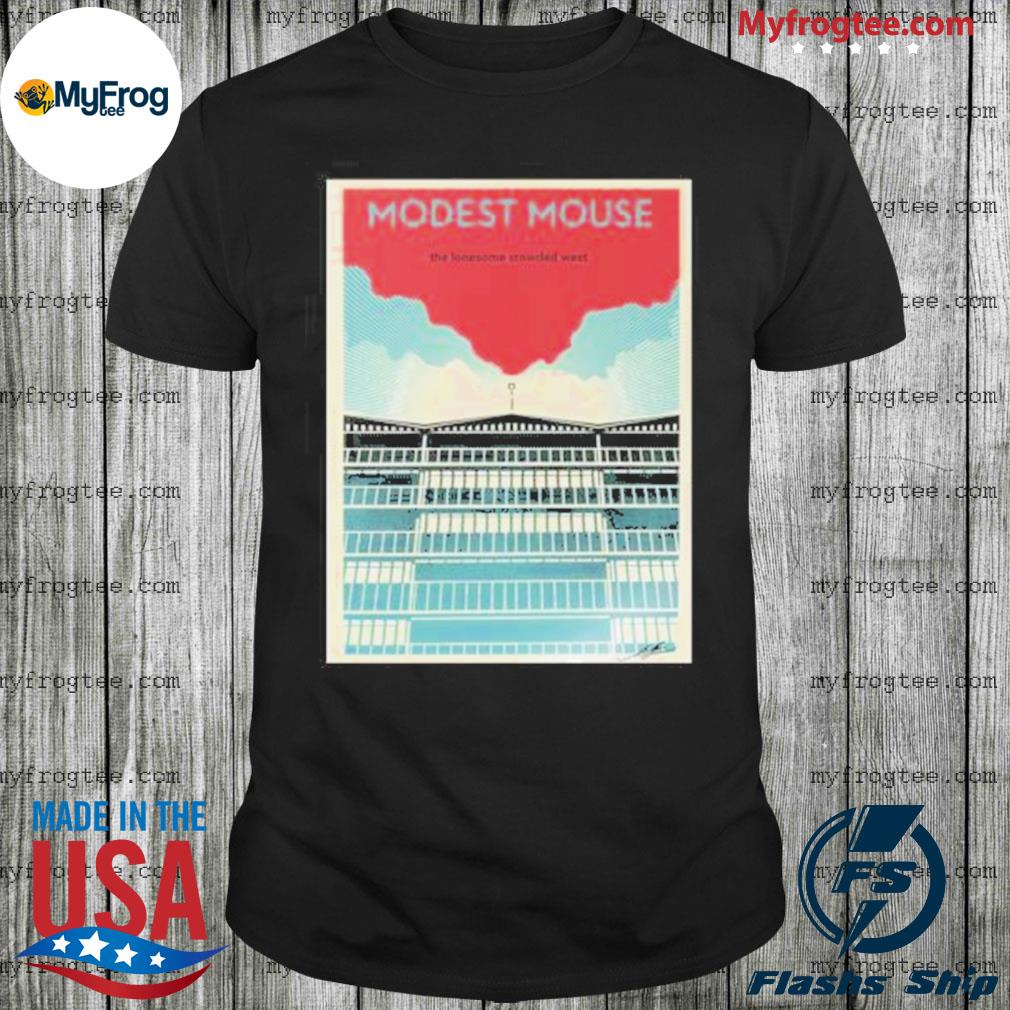 2022 Modest Mouse Modest Mouse The Lonesome Crowded West Poster shirt