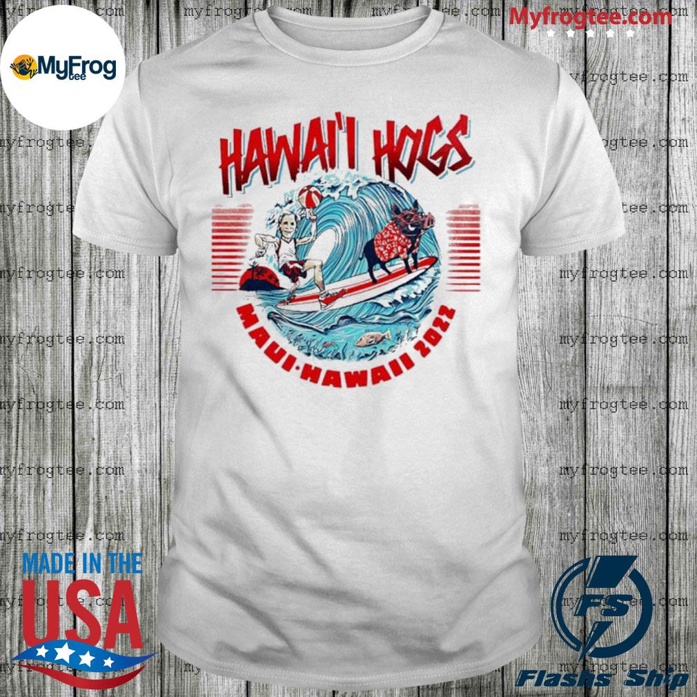 Hawaii Hogs Mauihawaii 2022 Shirt