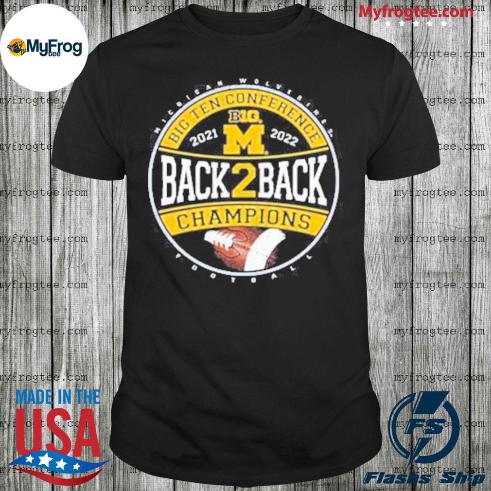 Michigan wolverines Football big 10 conference back 2 back champions shirt