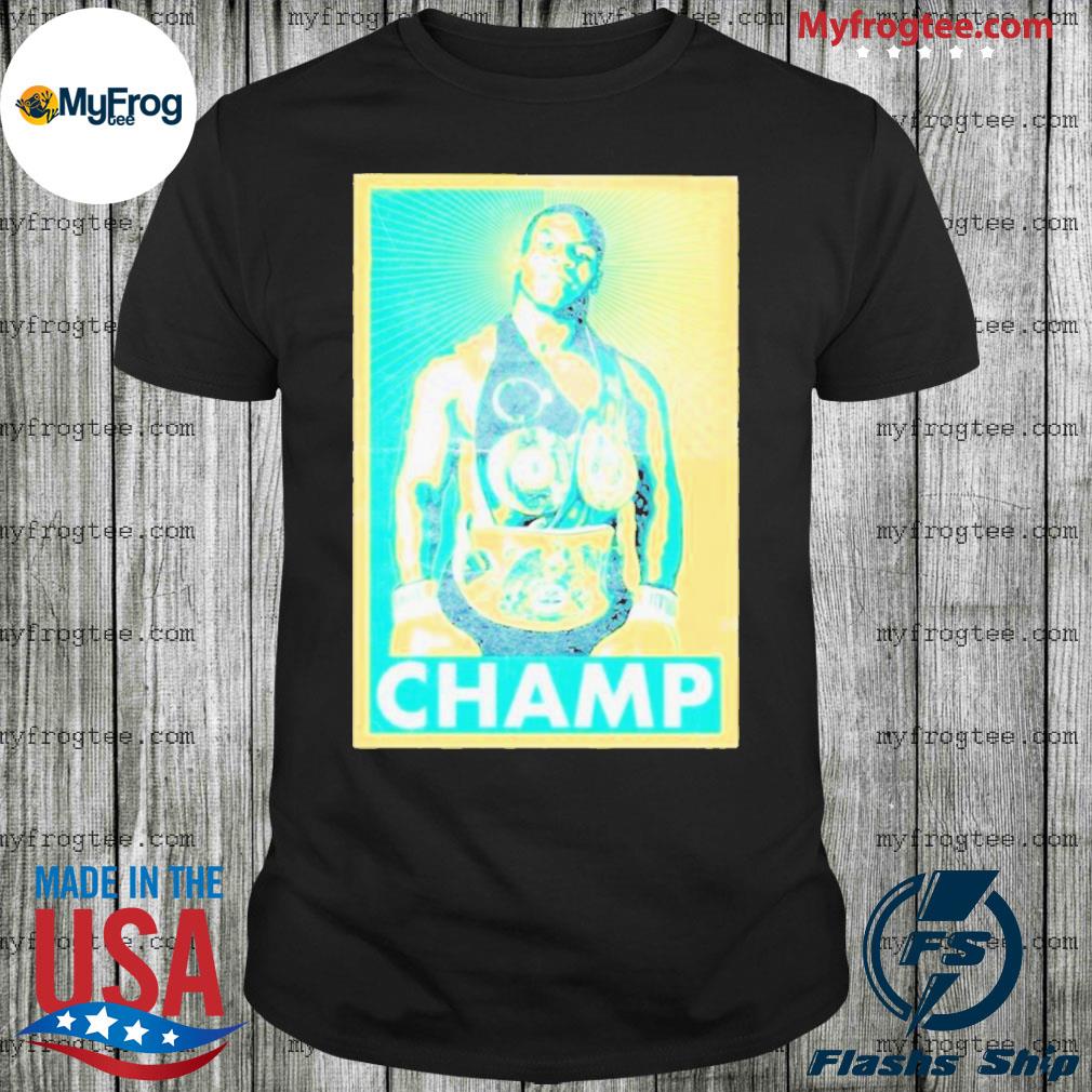 Mike Tyson Champ 2022 shirt