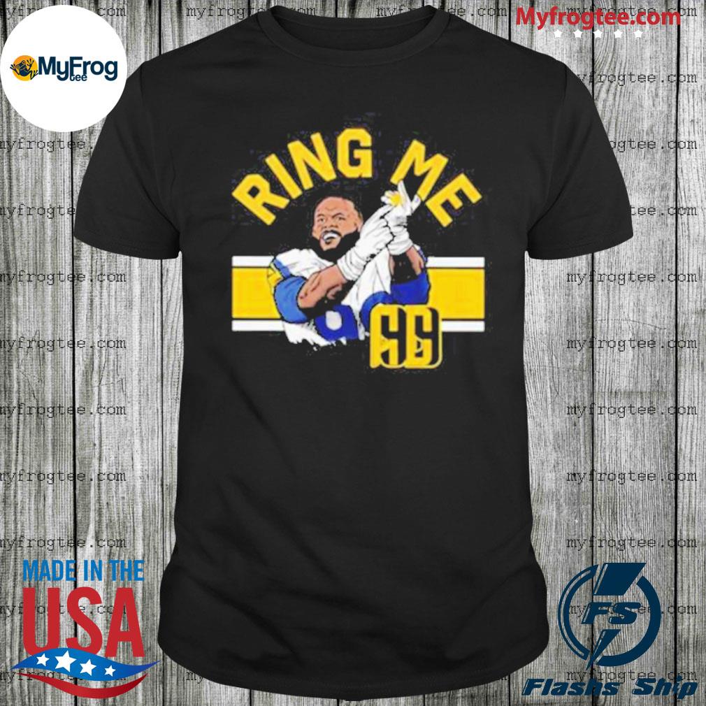 Official Aaron Donald Ring Me shirt