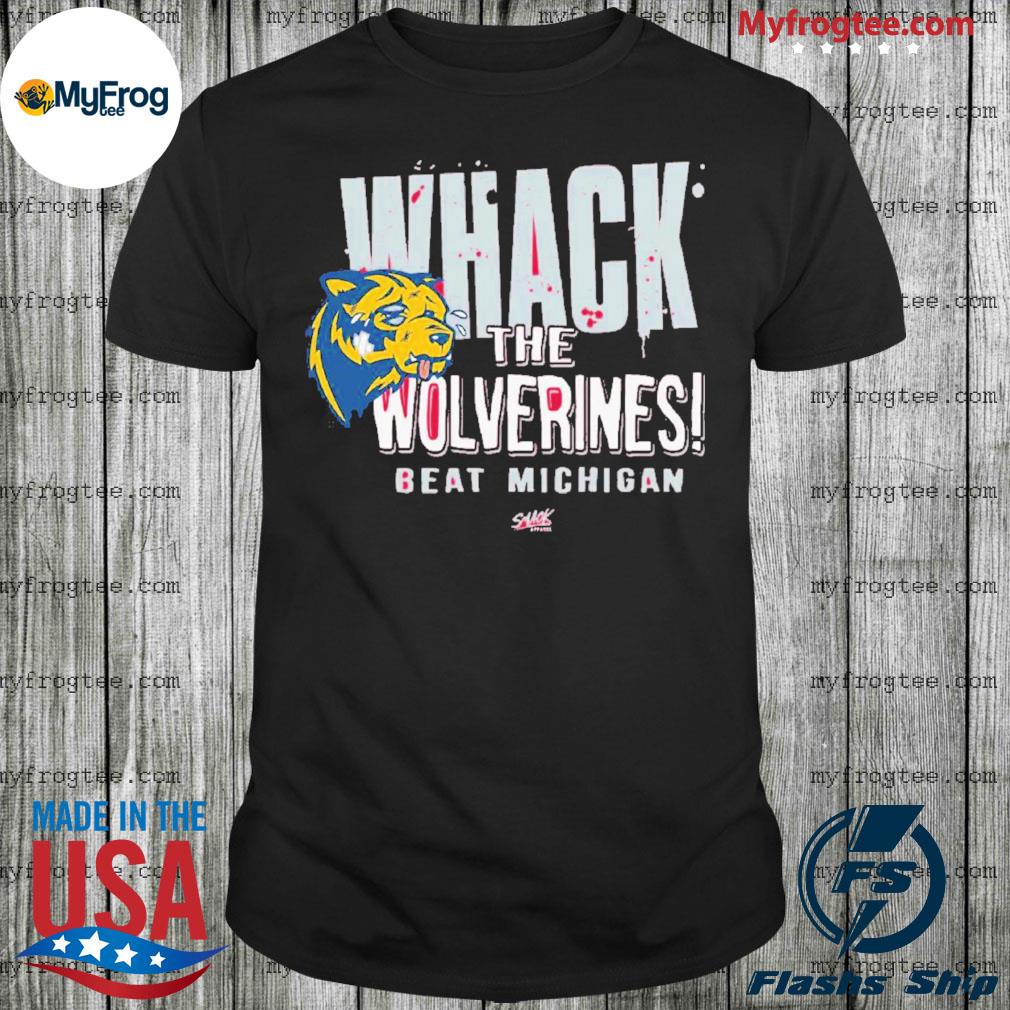 Whack The Wolverines Beat Michigan Ohio State College Smack shirt